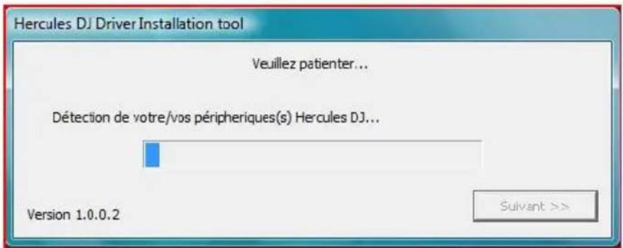 Hercules DJ Driver Installation tool Veuillez patienter... Détection de votre/vos périphériques(s) Hercules DJ... Version 1.0.0.2 Suivant >>