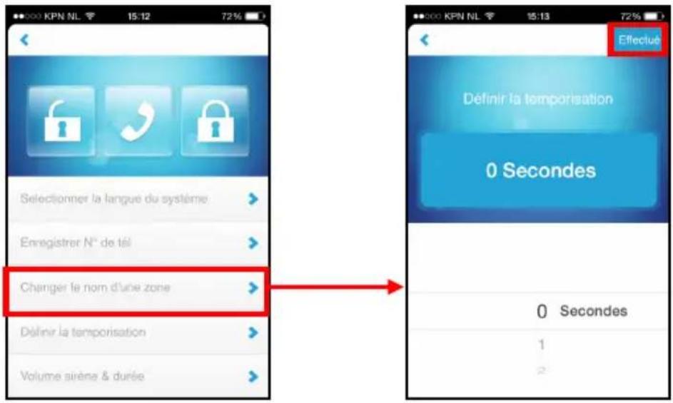 selectionner la langue du système Enregistrer N° de tél Changer le nom d'une zone Délérir la temporisation Volume sirène & durée Effectue Définir la temporisation 0 Seconds 0 Seconds 1 2