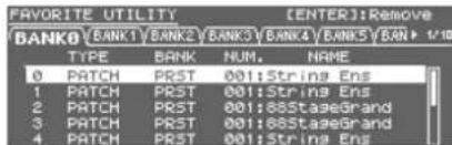 FAVORITE UTILITY BANK0 BANK1 BANK2 BANK3 BANK4 BANK5 BANK > 1/10 TYPE BANK NUM. NAME 0 PATCH PREST 0011String Ens 1 PATCH PREST 0011String Ens 2 PATCH PREST 001188Stagedrand 3 PATCH PREST 001188Stagedrand 4 PATCH PREST 0011String Ens