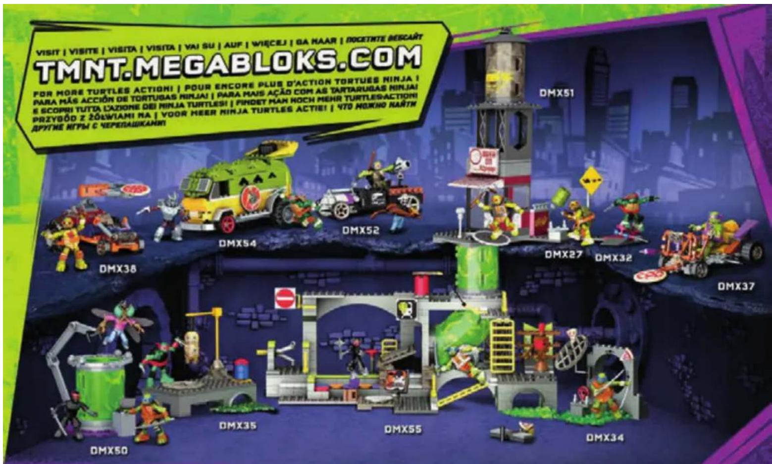 VISIT | VISITE | VISITA | VISITA | VAI SU | AUF | WIĘCEJ | GA HAAR | DOCETKTE BESCART TMNT.MEGABLOKS.COM FOR MORE TURTLES ACTIONI | POUR ENCORE PLUS D'ACTION TORTUES NINJA | PARA MÁS ACCIÓN DE TORTUGAS NINJA! | PARA MAIS AÇÃO COM AS TARTARUGAS NINJA! E SCOPRI TUTTA LAZIONE DEI NINJA TURTLES! | FINDET MAN NOCH MEHR TURTLES ACTIONI PRZYBÓD Z ŻÓŁWIAMI NA | VOOR MEER NINJA TURTLES ACTIE! | YTO HOJNO KARTN DRYTME HTRY S C YEREPATAWKAANI DMX51 DMX54 DMX52 DMX38 DMX27 DMX32 DMX37 DMX50 DMX35 DMX55 DMX34