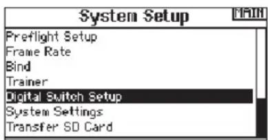 SPEKTRUM DX8G2 - To use the Digital Switch Setup function: - 1
