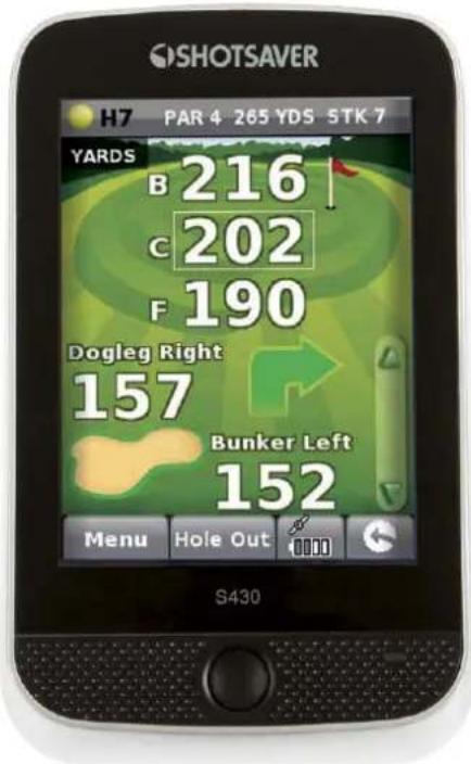 SHOTSAVER H7 PAR 4 265 YDS 5TK 7 YARDS B 216 C 202 F 190 Dogleg Right 157 Bunker Left 152 Menu Hole Out S430
