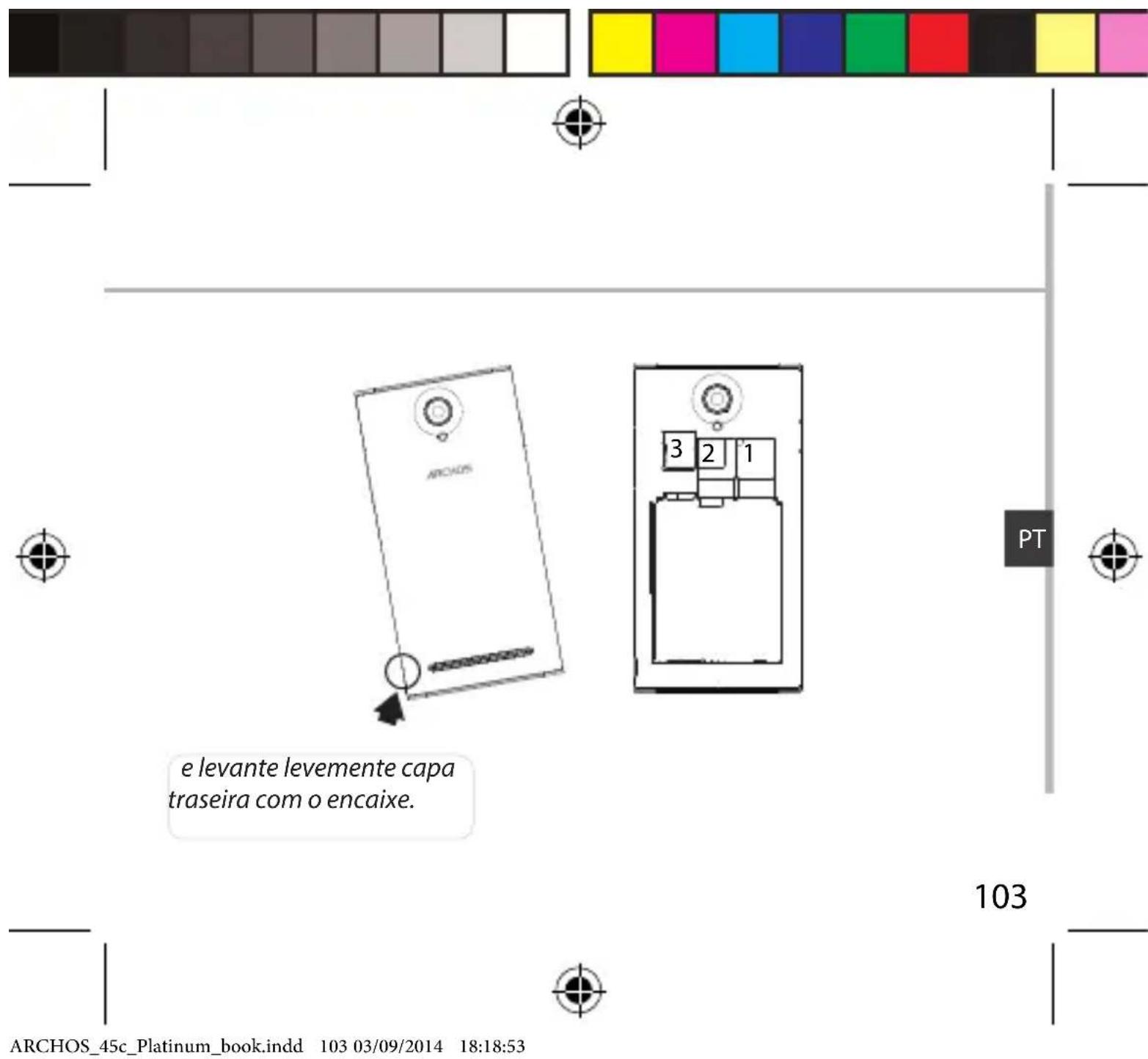 ARCHOS 45c Platinum - Dicas: - 1