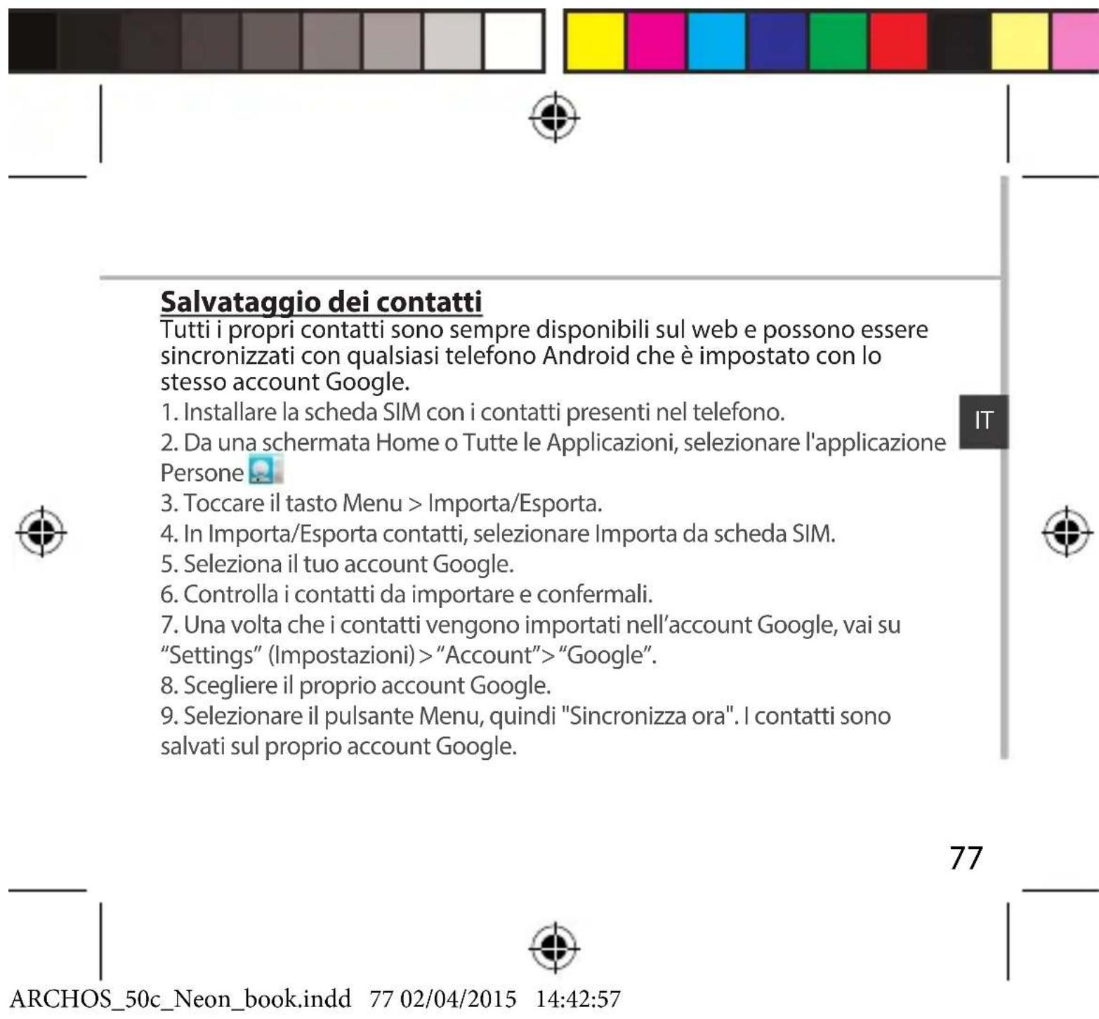 ARCHOS 50c Neon - Sincronizzazione di informazioni - 2