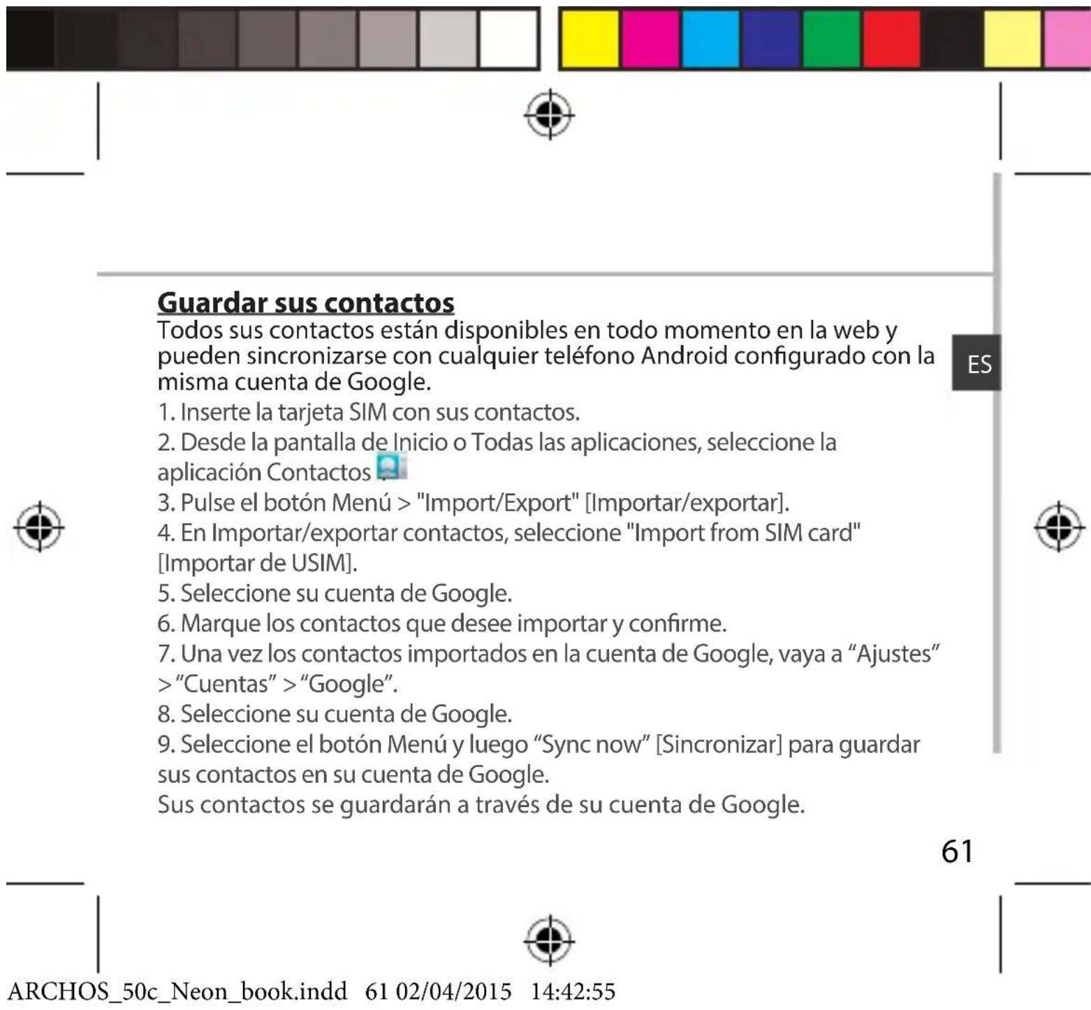 ARCHOS 50c Neon - Información sobre sincronización - 2