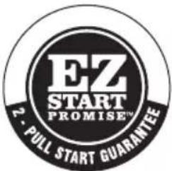 EZ START PROMISE™ 2. PULL START GUARANTEE