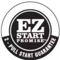 EZ START PROMISE™ 2. PULL START GUARANTEE