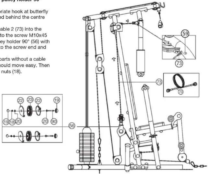 Christopeit SP 10 - Step 9: Installation of cable 2 for butterfly (73) with double pulley holder 90^ (56). - 1