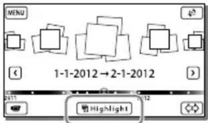 SONY HDRCX270E - Utilizzo di un compendio dei propri filmati (Riproduzione highlight) - 1