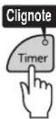 Tiger JAXT18U - Appuyez sur la touche [Timer] pour selectionner « Timer 1 » ou « Timer 2 » - 1
