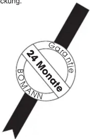 BOMANN CB 850 - Wir übernehmen für diese Gesamt 24 Monate Garantie zu den nachstehenden Bedingungen. - 1