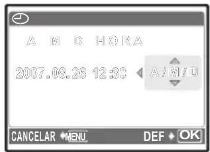 A N D HORA 2007.08.26 12:30 A/M/D CANCELAR MENU DEF OK