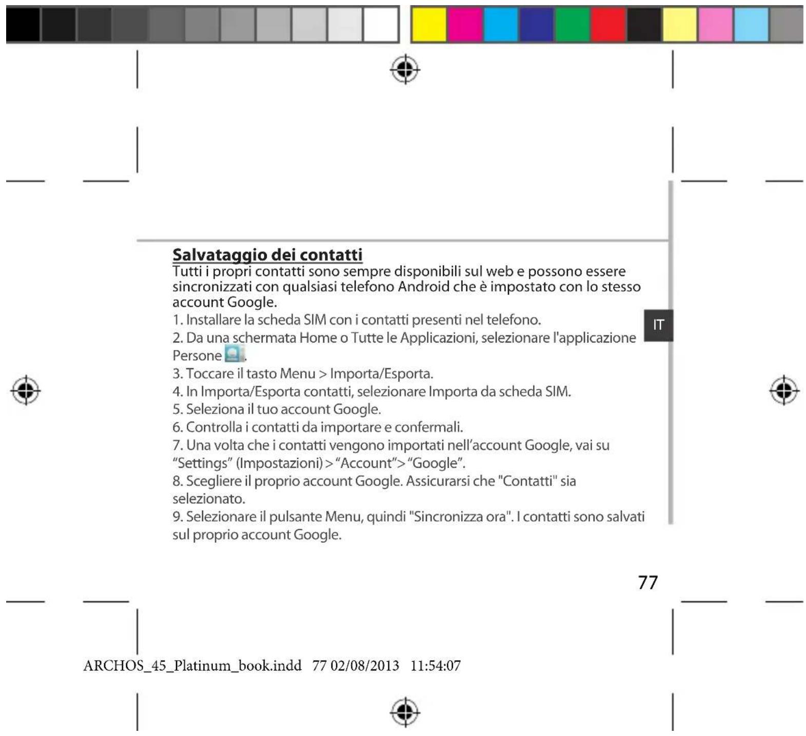ARCHOS 45 Platinum - Sincronizzazione di informazioni - 2