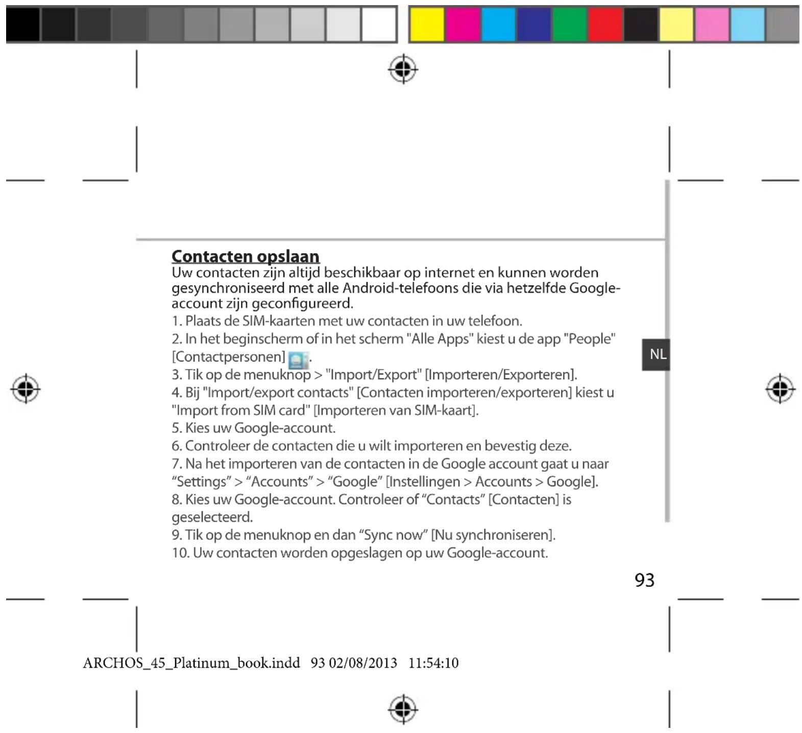 ARCHOS 45 Platinum - Gegevens synchroniseren - 1