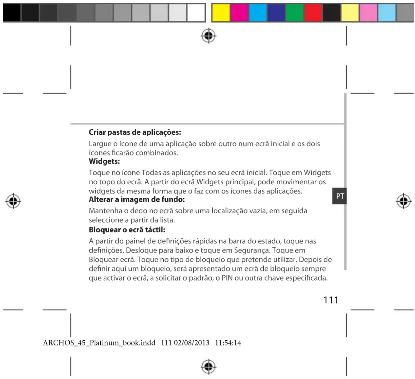 ARCHOS 45 Platinum - Desinstalar um item: - 1