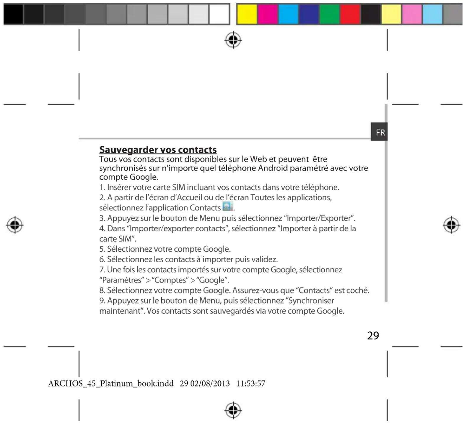 ARCHOS 45 Platinum - Synchroniser des informations - 1