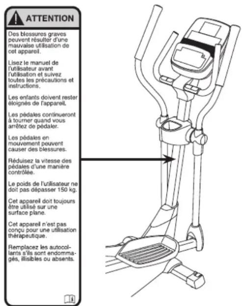 NordicTrack E9.2 - EMPLACEMENT DE L'AUTOCOLLANT D'AVERTISSEMENT - 1