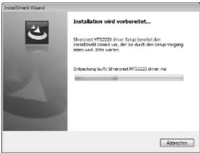 InstallShield Wizard Installation wird vorbereitet... Silvercrest MTS2220 driver Setup bereitet den InstallShield Wizard vor, der Sie durch den Setup-Vorgang leiten wird. Bitte warten. Entpackung läuft: Silvercrest MTS2220 driver.msi Abbrachten