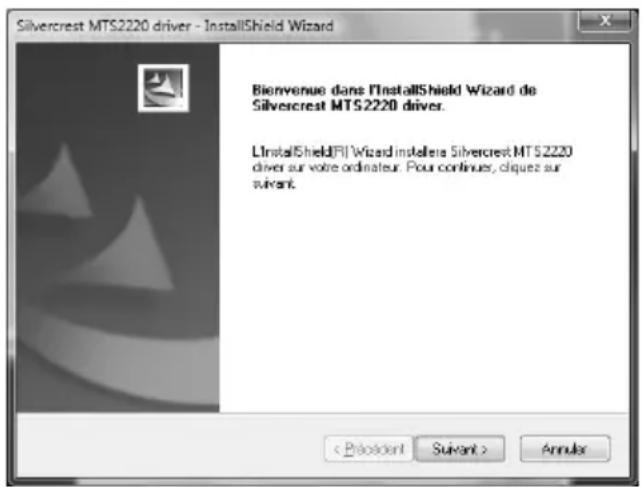 Silvercrest MTS2220 driver - InstallShield Wizard Bienvenue dans l'InstallShield Wizard de Silvercrest MTS2220 driver. lInstallShield(R) Wizard installers Silvercrest MTS2220 driver sur votre ordinateur. Pour continue, cliques sur suivant.