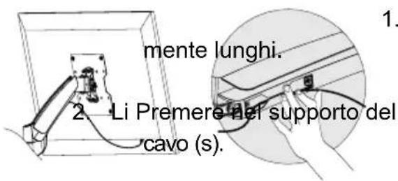 mente lunghi. 2. Li Premere nel supporto del cavo (s).
