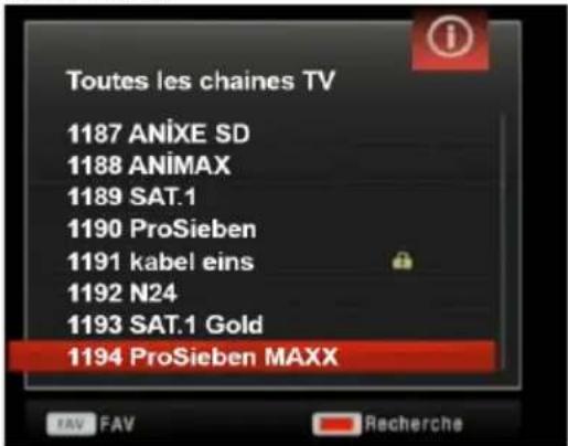Toutes les chaînes TV 1187 ANiXE SD 1188 ANiMAX 1189 SAT.1 1190 ProSieben 1191 kabel eins 1192 N24 1193 SAT.1 Gold 1194 ProSieben MAXX