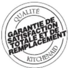 KITCHENAID 5KGM - Garantie de satisfaction totale et de remplacement - 1