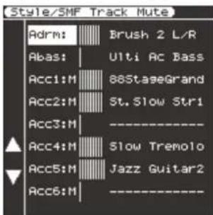 Style/SMF Track Mute Adrm: Brush 2 L/R Abas: Ulti Ac Bass Acc1:M 885taseGrand Acc2:M St. Slow Str1 Acc3:M ---- Acc4:M Slow Tremolo Acc5:M Jazz Guitar2 Acc6:M ----