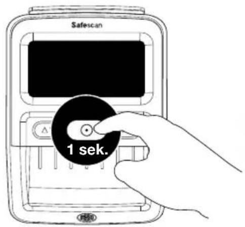 Safescan 155S - Maitinimas jjungtas - budèjimo režimas - 2