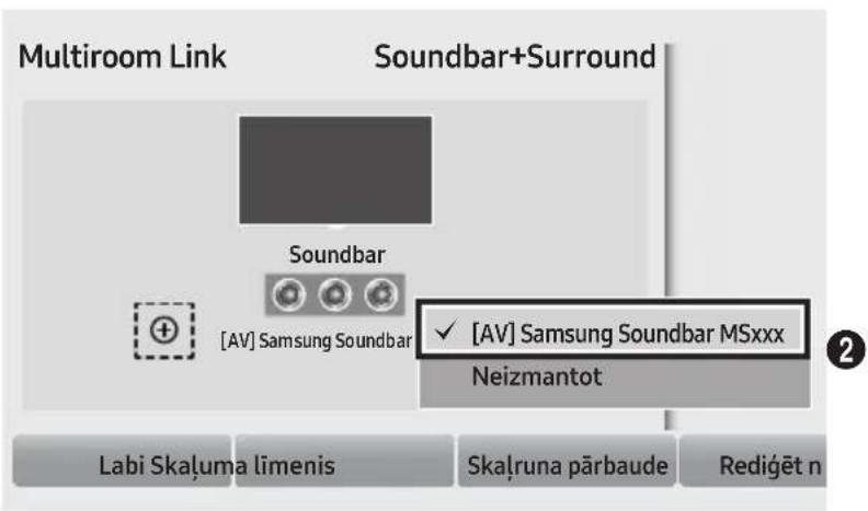 Multiroom Link Soundbar+Surround Soundbar [AV] Samsung Soundbar ✓ [AV] Samsung Soundbar MSxxx Neizmantot Labi Skaluma limenis Skalruna pärbaude Rediğet n