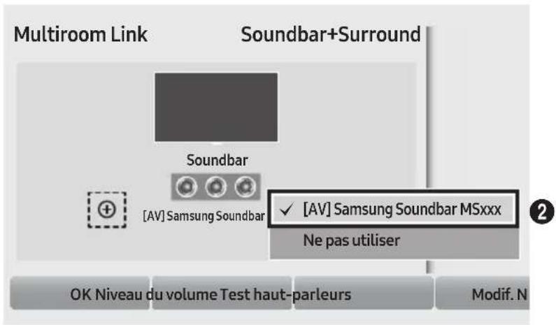 Multiroom Link Soundbar+Surround Soundbar [AV] Samsung Soundbar ✓ [AV] Samsung Soundbar MSxxx Ne pas utiliser OK Niveau du volume Test haut-parleurs Modif. N
