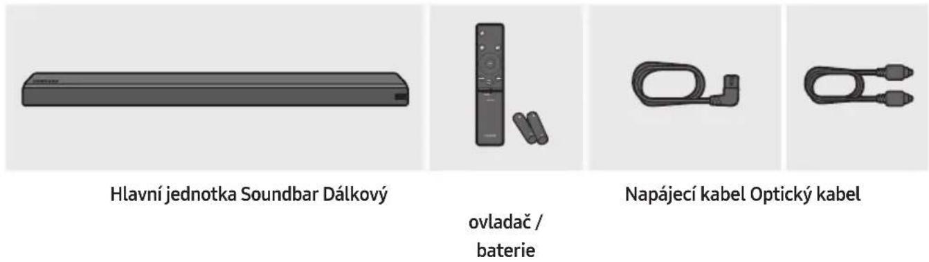 Hlavní jednotka Soundbar Dálkový ovladač / baterie Napájecí kabel Optický kabel