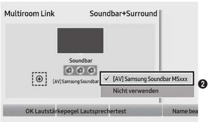 Multiroom Link Soundbar+Surround Soundbar [AV] Samsung Soundbar ✓ [AV] Samsung Soundbar MSxxx Nicht verwenden OK Lautstärkepegel Lautsprechertest Name bea