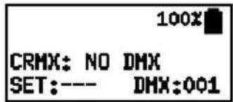 100% CRMX: NO DMX SET:--- DMX:001