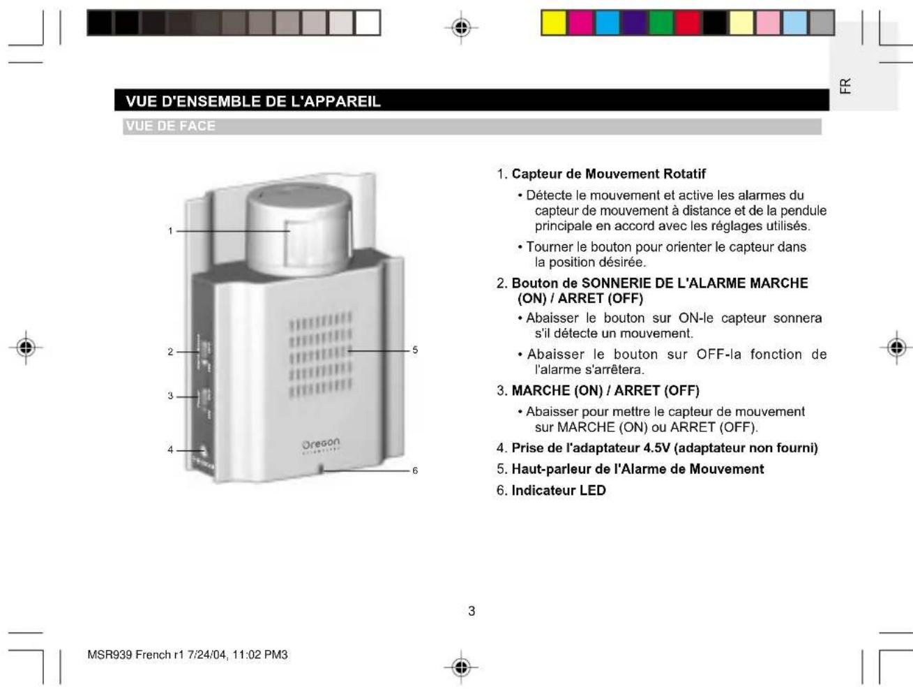 OREGON SCIENTIFIC MSR939 - Autres caractéristiques: - 1