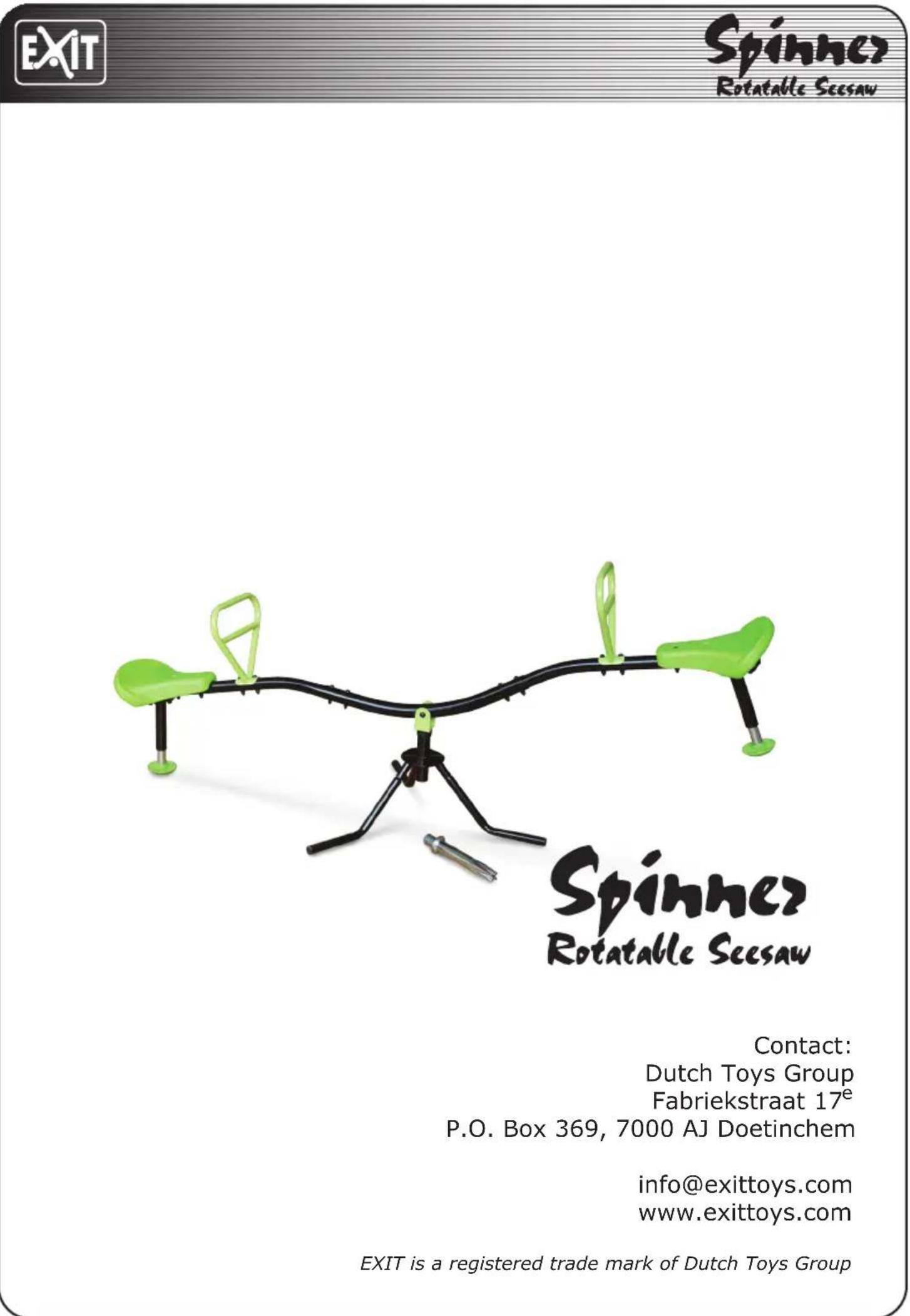 EXIT Spinner 360 - La garantie n'est pas applicable et/ou est annulée dans les cas suivants: - 20