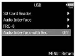 ZOOM F8n - Avec , sélectionnez Audio Interface with Rec (sortie audio par USB), et pressez . - 1