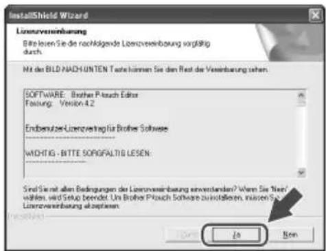 InstallShield Wizard Licenseveränderung Bitte lesen Sie die nachträgende Licenseveränderung vorgäßig durch. Mit der BLD NACH-UNTE Tach können Sie den Rest der Veränderung sehen. SOFTWARE: Brother P-touch Editor Fasierung: Version 4.2 Endosurzer Licensevertrag für Brother Software WIDITIG - BITTE SORIFALTIG LESEN: Sind Sie mit allen Bedingungen der Licenseveränderung einverstanden? Wenn Sie "Nien" wählen, wird Setup beender. Un Brother P-touch Software zu installieren, müssen SORIFALTIG Licenseveränderung adopteten. 16 16 16