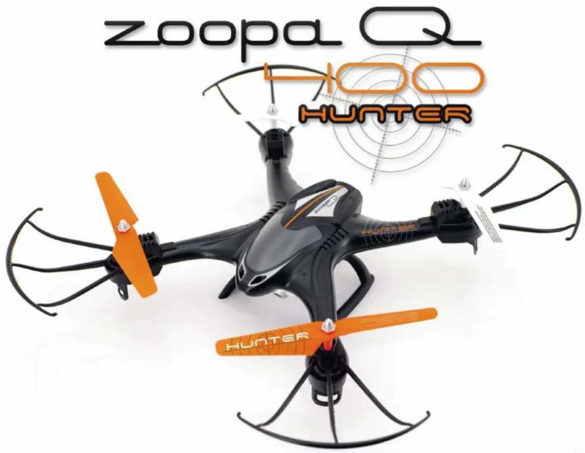 Acme Made zoopa Q400 HUNTER - Manuel d'utilisation A dire attentivement avant utilisation! - 1