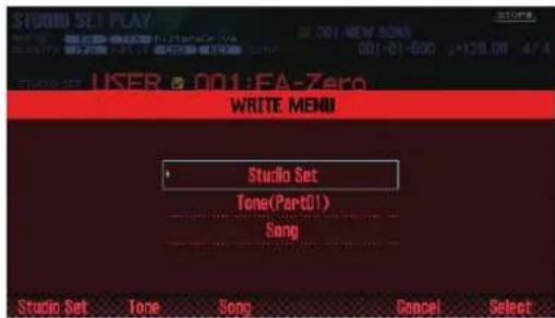 STUDIO SET PLAY 001-MEN SONS 001-01-000 2+128.00 4/4 USER 001:EA-Zero WRITE MENU Studio Set Tone(Part01) Song Studio Set Tone Song Cancel Select