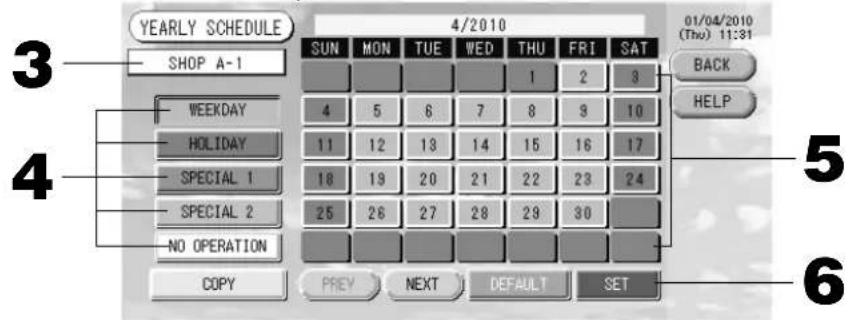 MITSUBISHI SCSL3NAAE - Premere il tasto YEARLY SCHEDULE (pianifi cazione annuale) nella schermata SCHEDULE SETTING (impostazioni orario di funzionamento). - 1