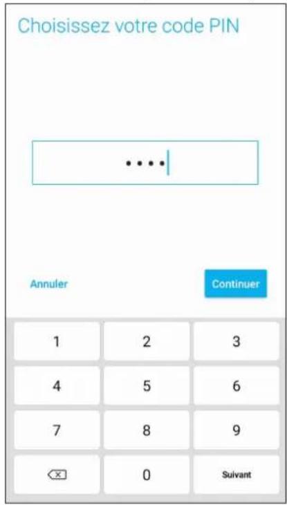 Choisissez votre code PIN ....| Annuler Continuer 1 2 3 4 5 6 7 8 9 × 0 Suivant