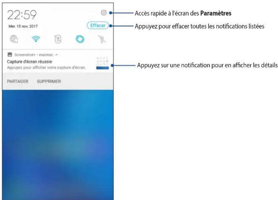 22:59 Mer. 15 nov. 2017 Efficacer Accès rapide à l'écran des Paramètres Appuyez pour effacer toutes les notifications listées Capture d'écran réussie Appuyez pour afficher votre capture d'écran. Appuyez sur une notification pour en afficher les détails PARTAGER SUPPRIMER