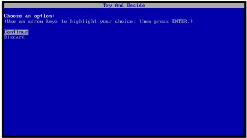 ACRONIS True Image 2018 - Principe de fonctionnement de try&amp;decide après le redémarrage de l'ordinateur - 1