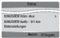 Extras BONUSVIEW Video BONUSVIEW Audio : 0/1 Aus Bildeinstellungen Andem Eingabe