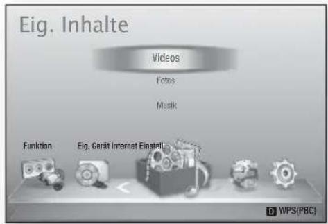 Eig. Inhalte Videos Fotos Musk Funktion Eig. Gerät Internet Einstell D WPS(PBC)