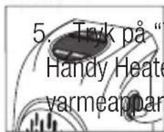 JML Handy Heater - VIGTIGE SIKKERHEDSFORSKRIFTER - 5