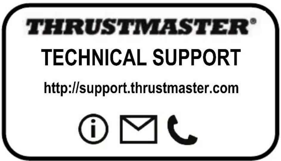 THRUSTMASTER® TECHNICAL SUPPORT http://support.thrustmaster.com © email telephone