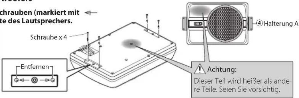 JVC CWDRA8 - ① Entfernen Sie die 4 Schrauben (markiert mit →) an der Unterseite des Lautsprechers. - 1