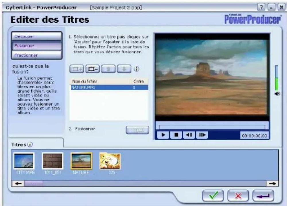 CYBERLINK PowerProducer 1.0 - Fusionner des titres - 1