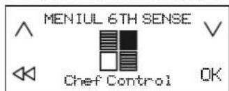WHIRLPOOL SMP 658CBTIXL - Pentru a activa functia Chef Control: - 1